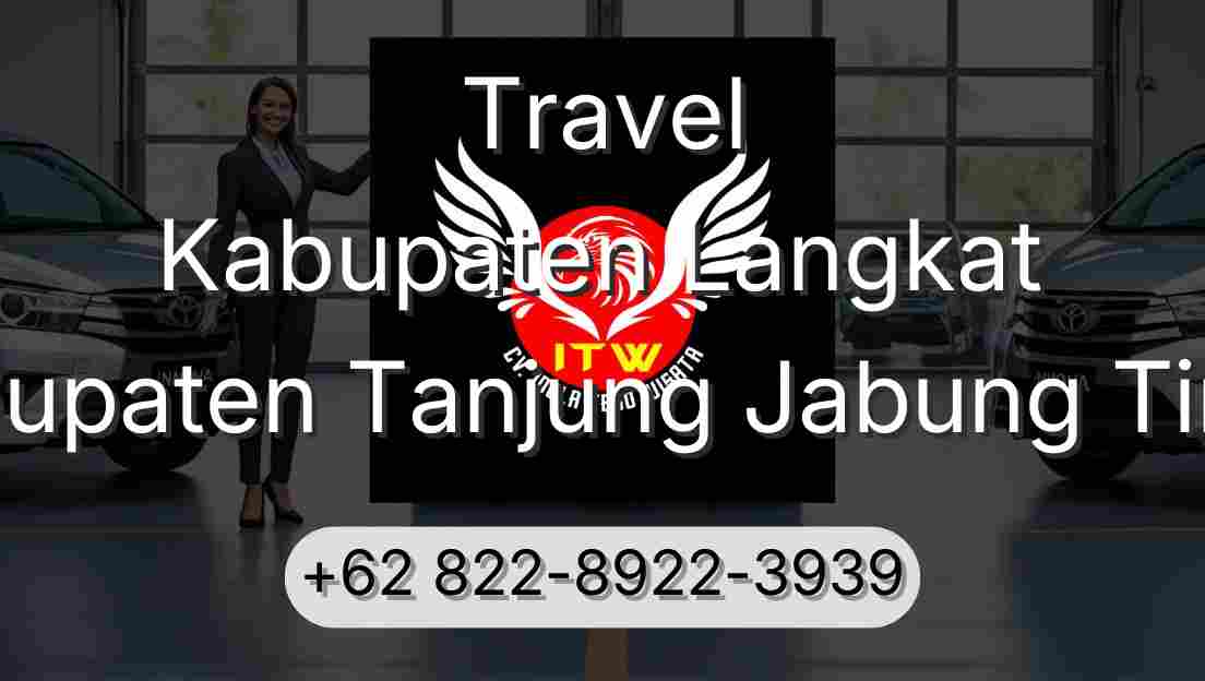 Travel Kabupaten Langkat Kabupaten Tanjung Jabung Timur