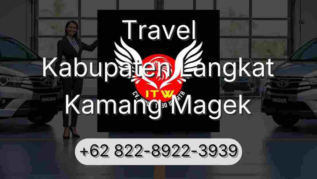 Travel Kabupaten Langkat Kamang Magek