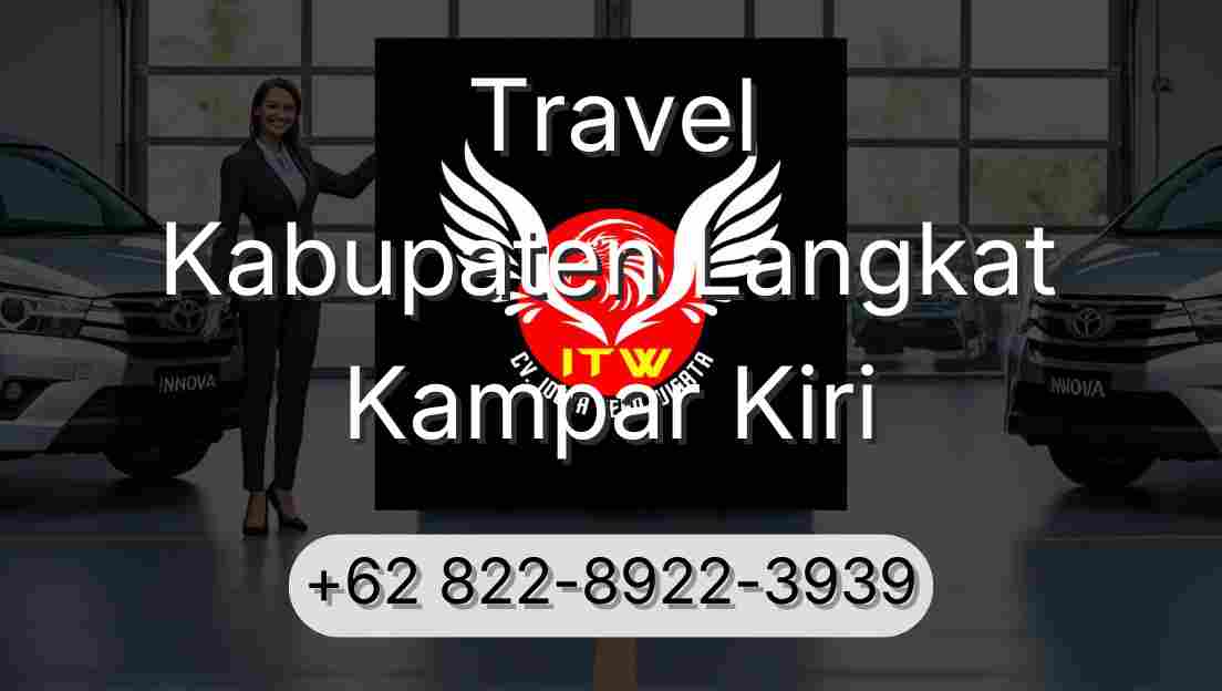 Travel Kabupaten Langkat Kampar Kiri