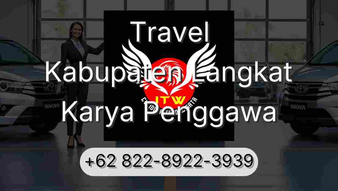 Travel Kabupaten Langkat Karya Penggawa