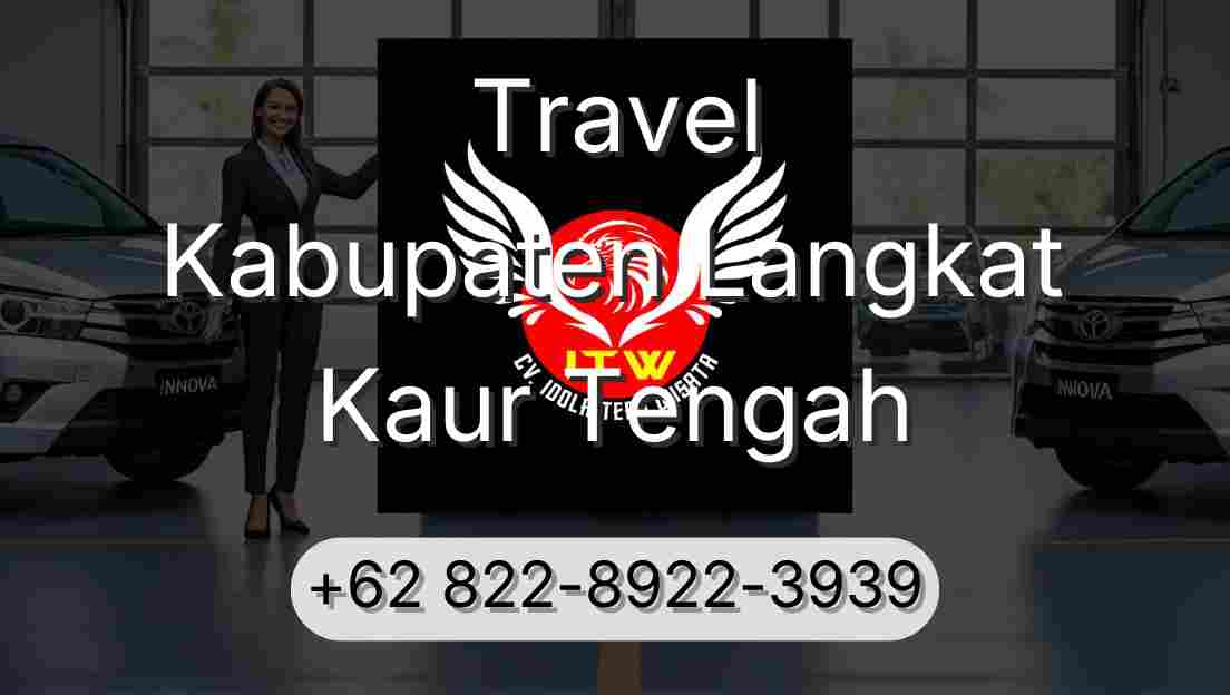 Travel Kabupaten Langkat Kaur Tengah