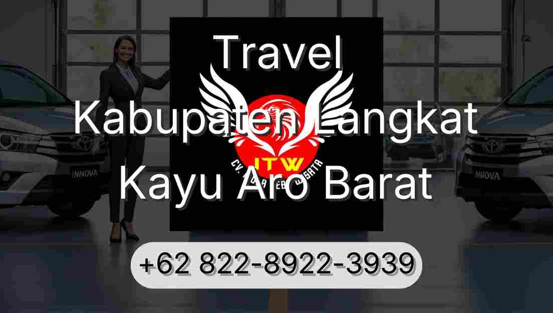 Travel Kabupaten Langkat Kayu Aro Barat