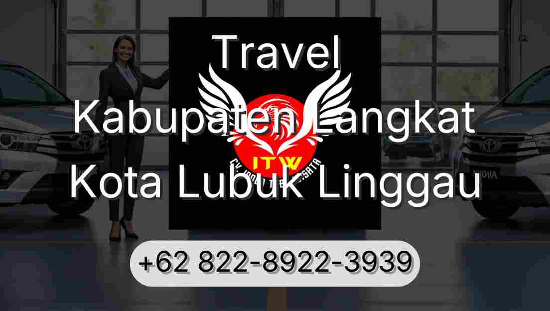 Travel Kabupaten Langkat Kota Lubuk Linggau