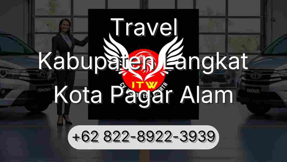 Travel Kabupaten Langkat Kota Pagar Alam