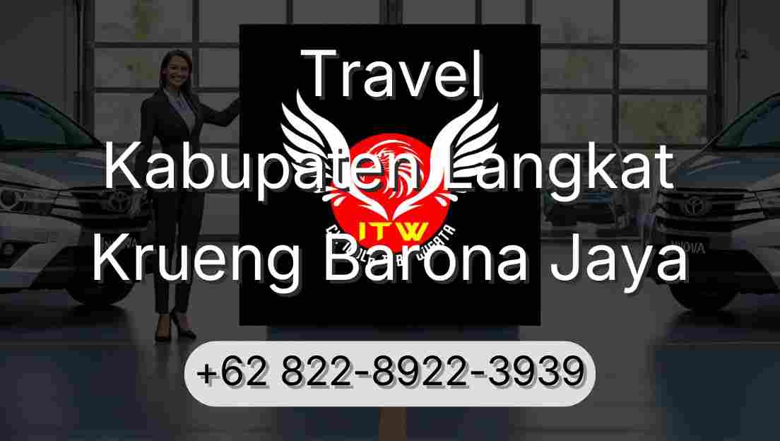 Travel Kabupaten Langkat Krueng Barona Jaya