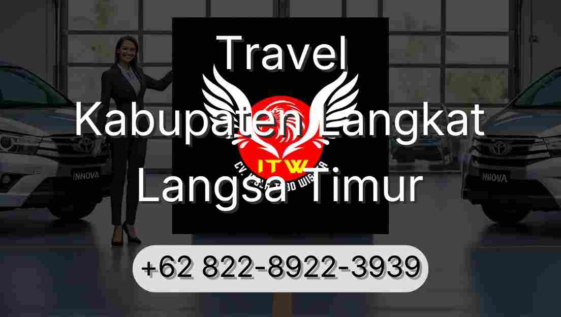 Travel Kabupaten Langkat Langsa Timur