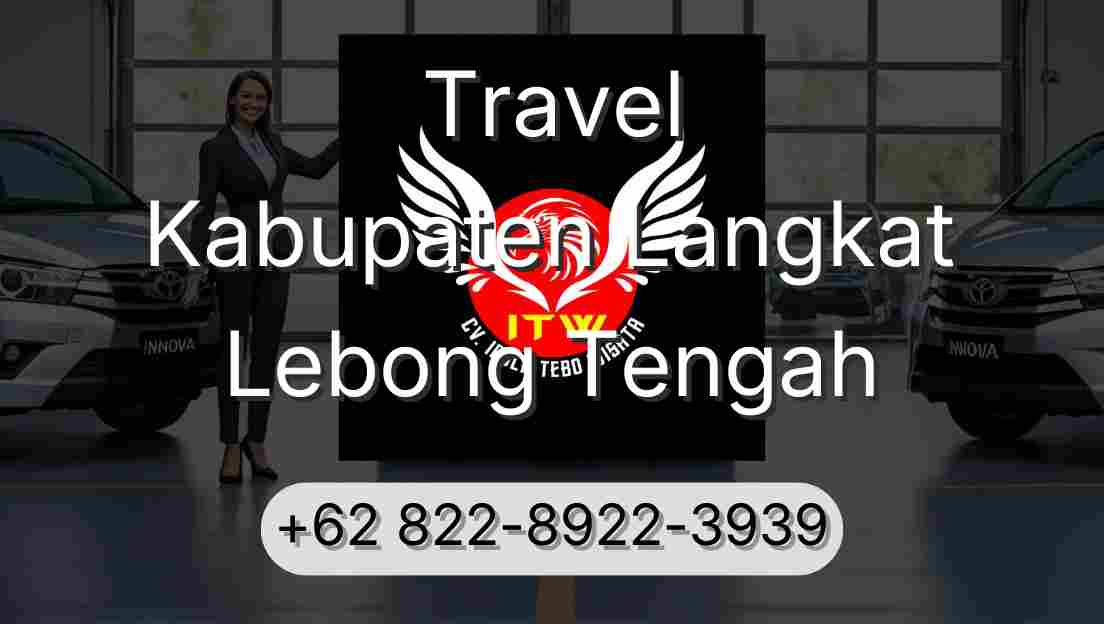 Travel Kabupaten Langkat Lebong Tengah