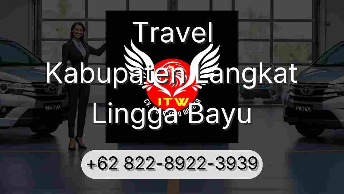 Travel Kabupaten Langkat Lingga Bayu