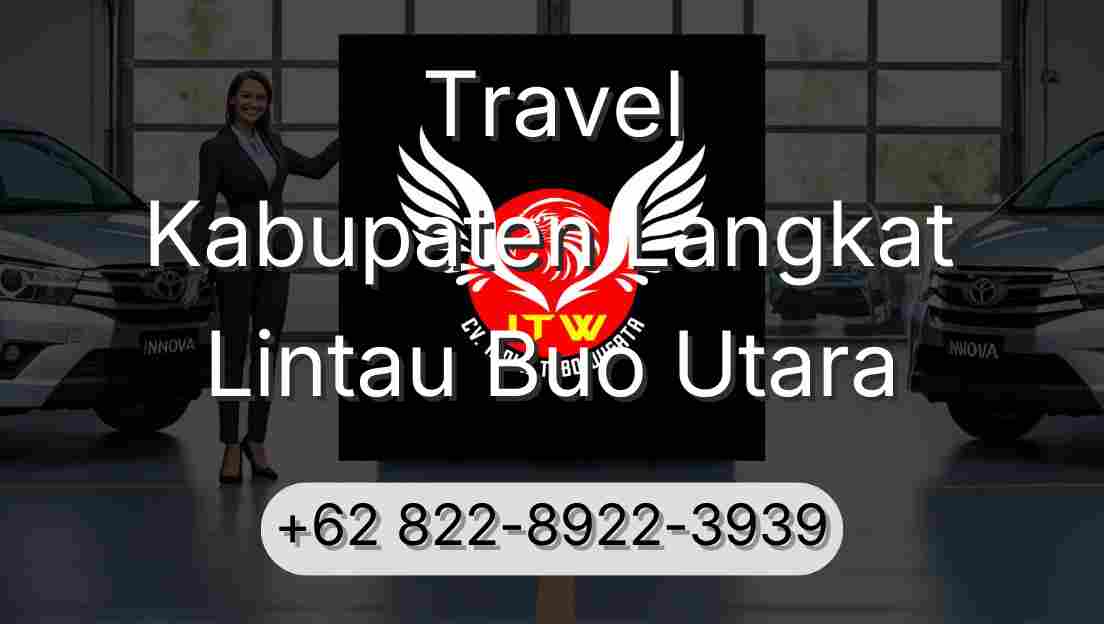 Travel Kabupaten Langkat Lintau Buo Utara