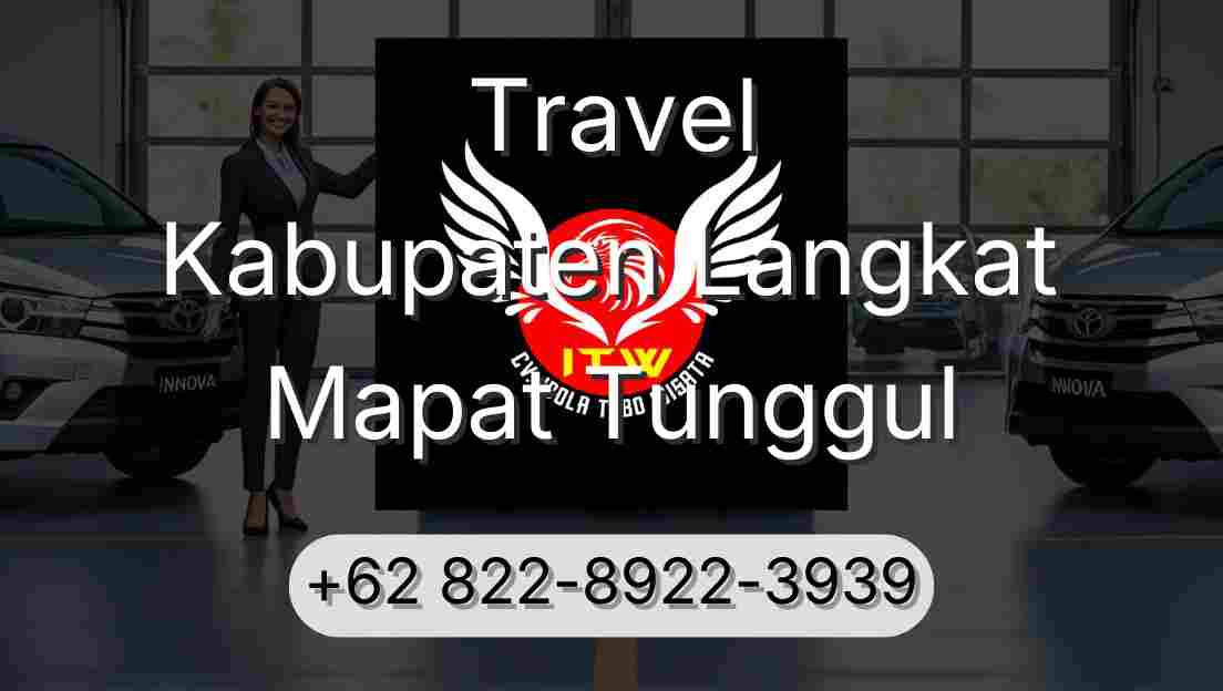 Travel Kabupaten Langkat Mapat Tunggul