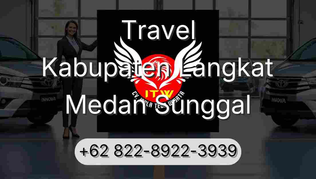 Travel Kabupaten Langkat Medan Sunggal