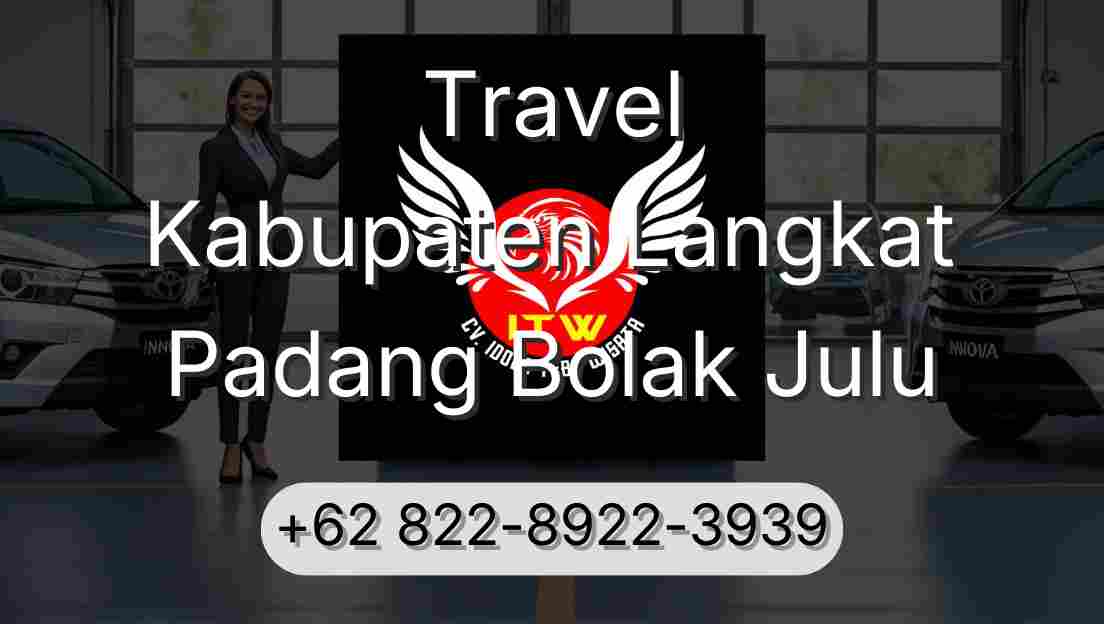 Travel Kabupaten Langkat Padang Bolak Julu