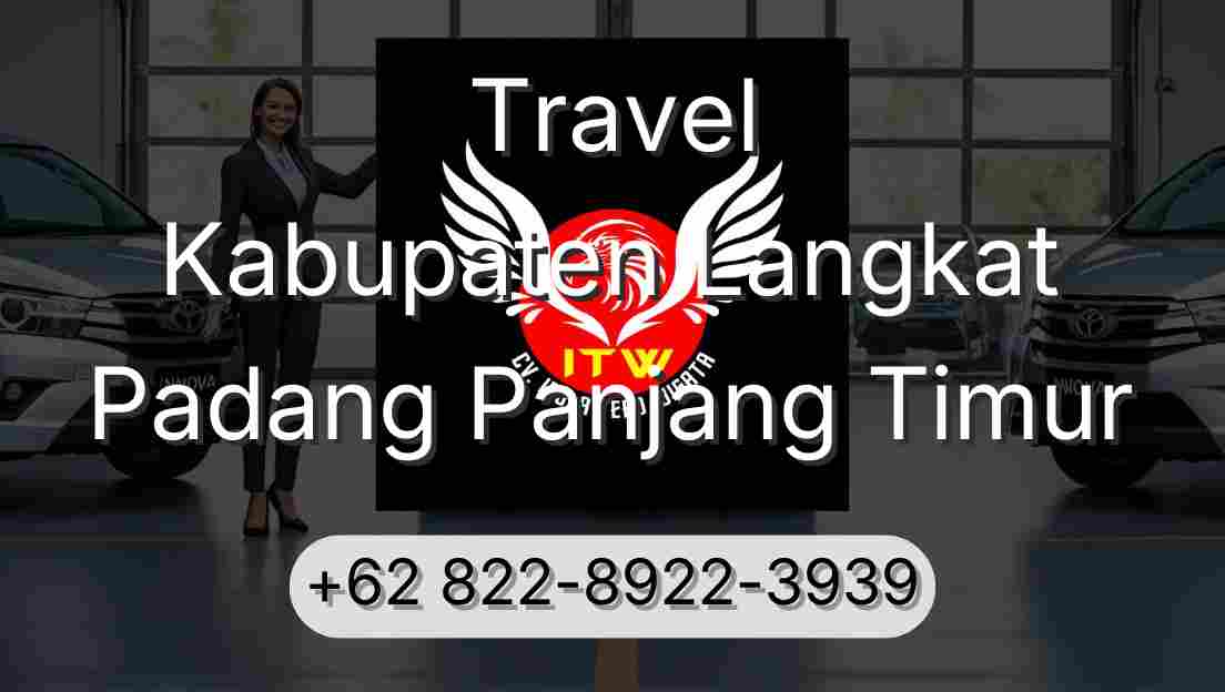 Travel Kabupaten Langkat Padang Panjang Timur