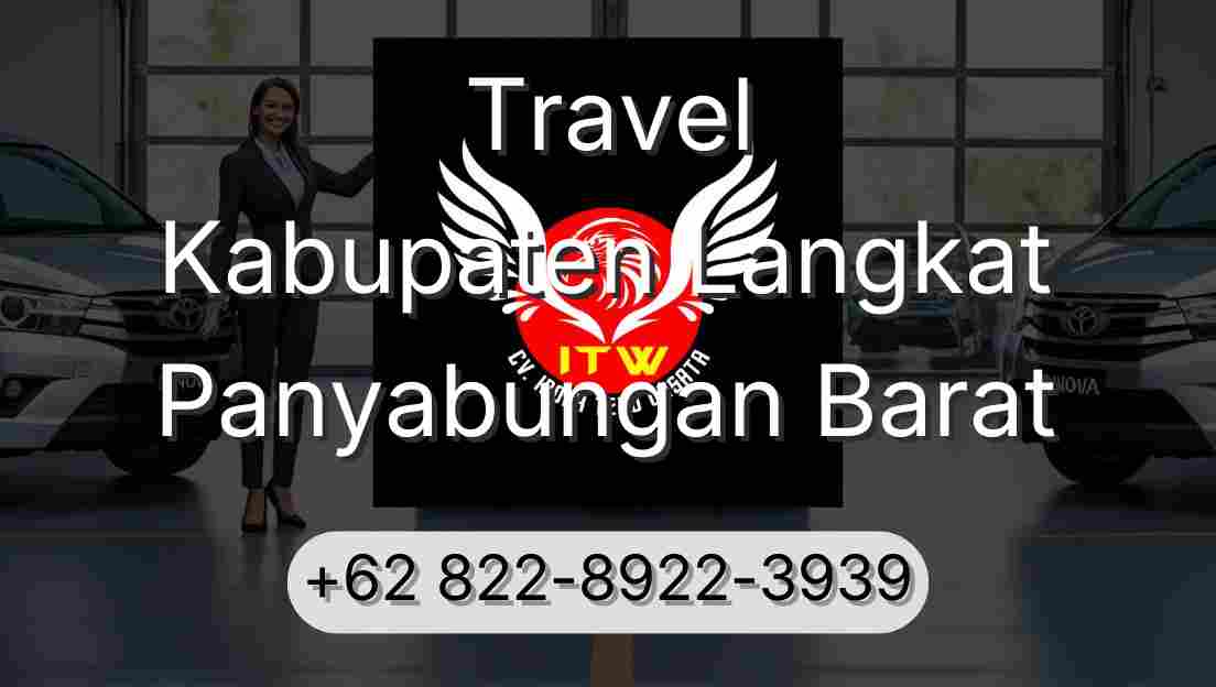 Travel Kabupaten Langkat Panyabungan Barat