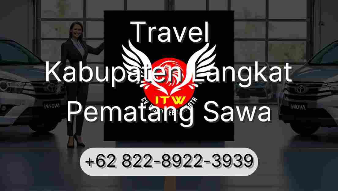 Travel Kabupaten Langkat Pematang Sawa