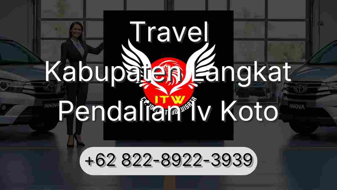 Travel Kabupaten Langkat Pendalian Iv Koto