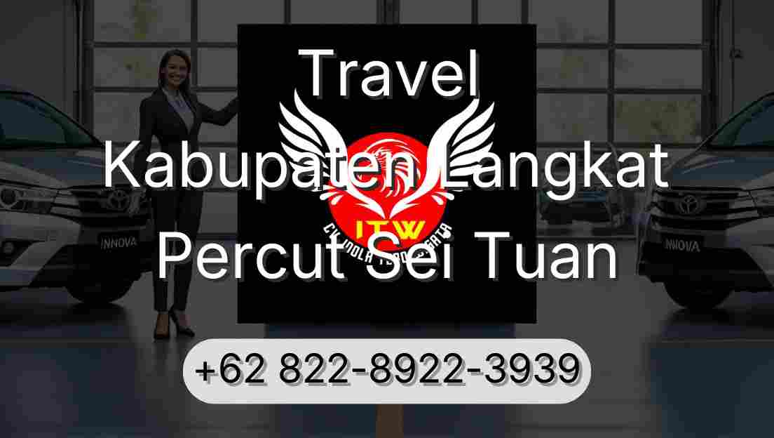 Travel Kabupaten Langkat Percut Sei Tuan