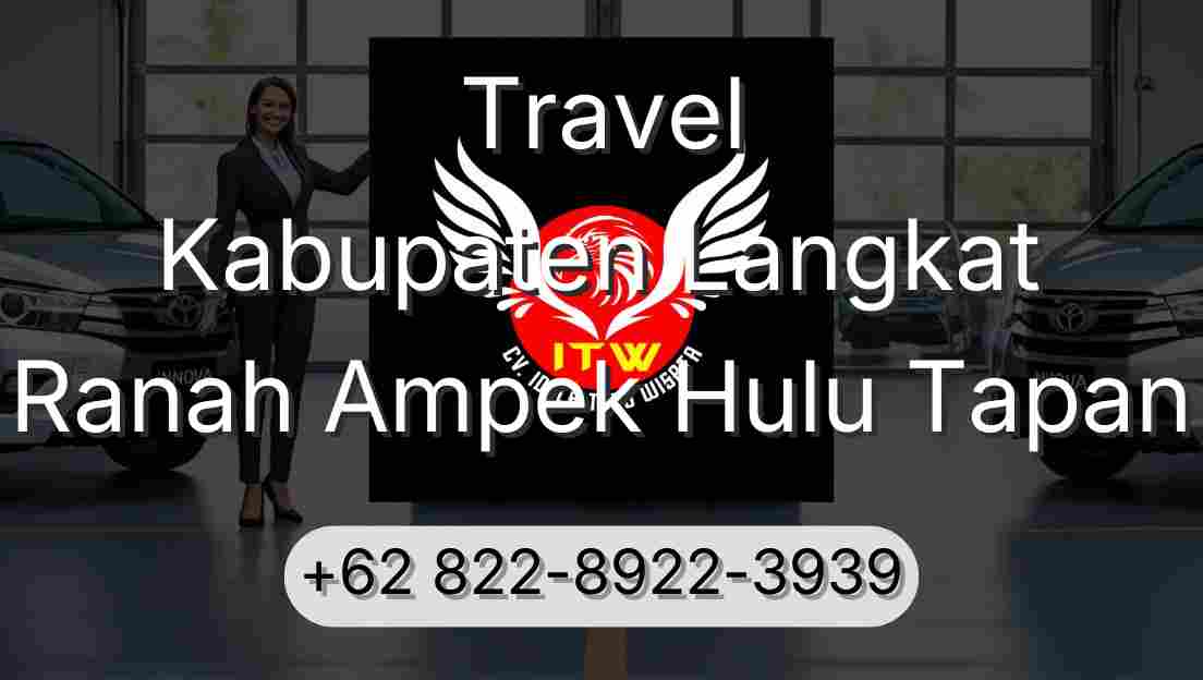 Travel Kabupaten Langkat Ranah Ampek Hulu Tapan