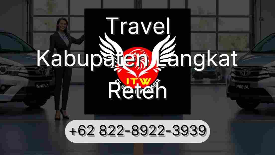 Travel Kabupaten Langkat Reteh