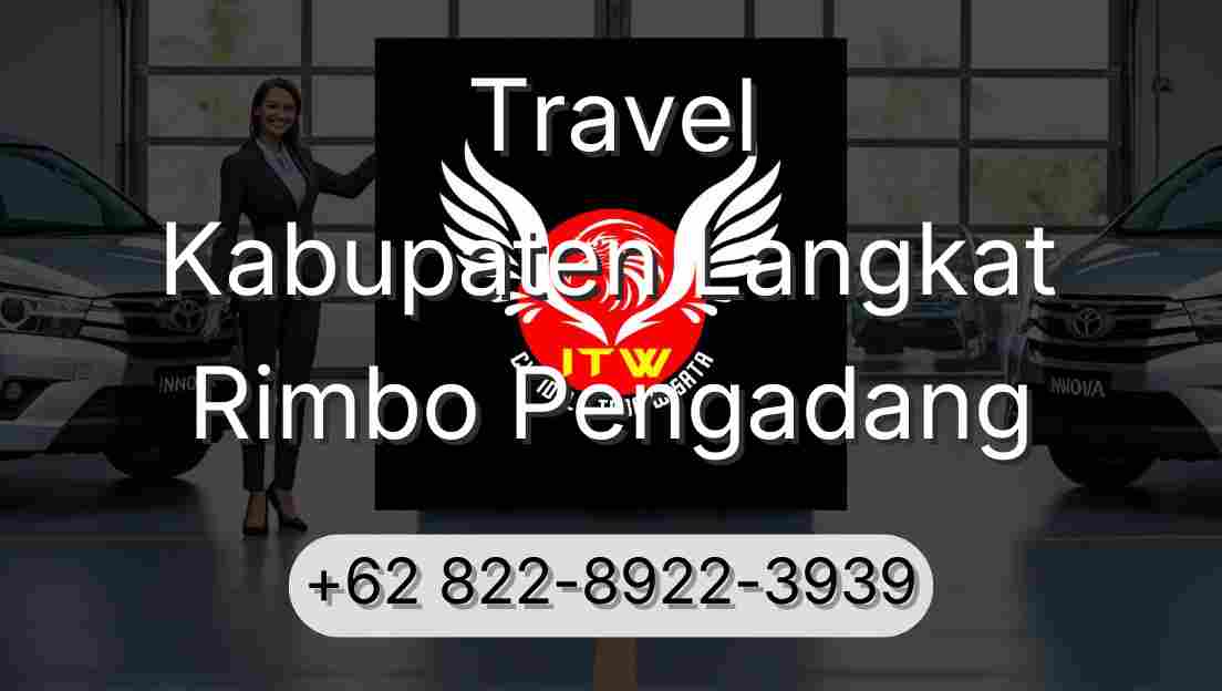 Travel Kabupaten Langkat Rimbo Pengadang