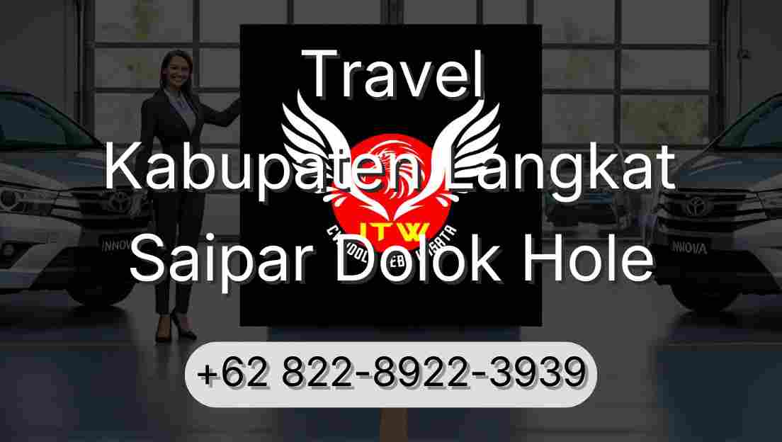 Travel Kabupaten Langkat Saipar Dolok Hole