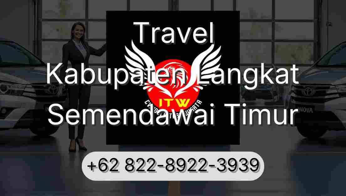 Travel Kabupaten Langkat Semendawai Timur