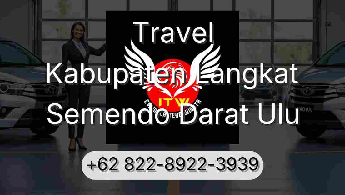 Travel Kabupaten Langkat Semendo Darat Ulu