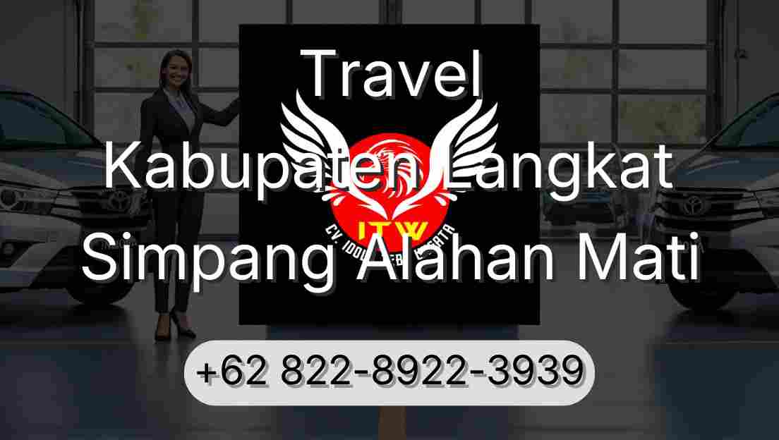 Travel Kabupaten Langkat Simpang Alahan Mati