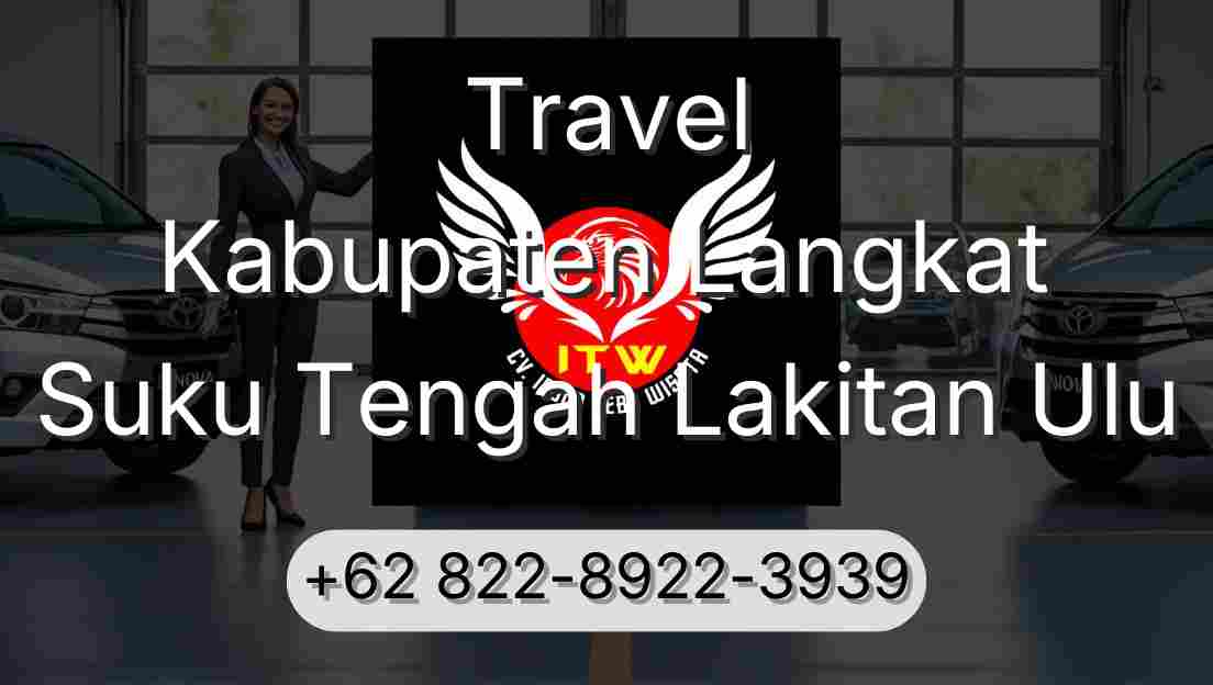 Travel Kabupaten Langkat Suku Tengah Lakitan Ulu