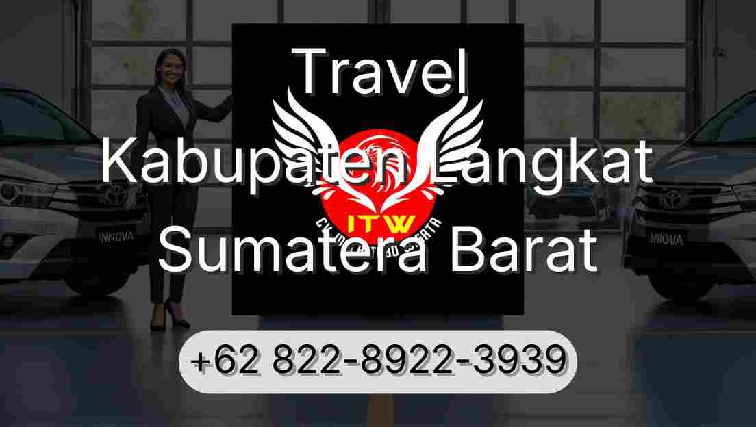Travel Kabupaten Langkat Sumatera Barat