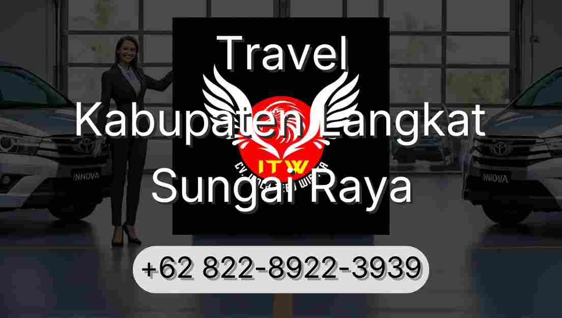 Travel Kabupaten Langkat Sungai Raya