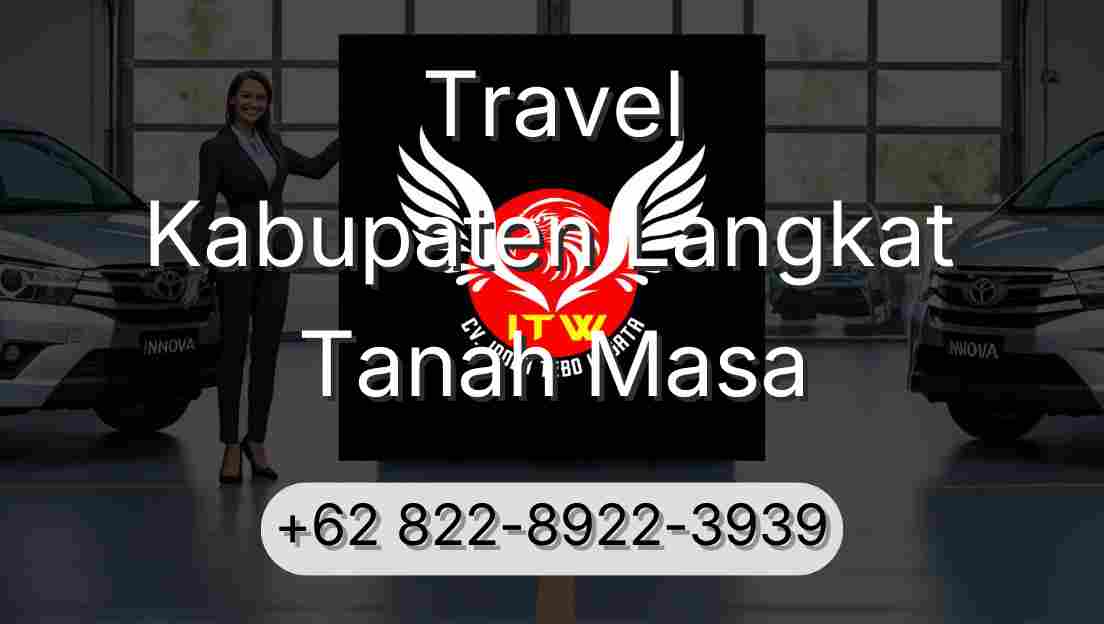 Travel Kabupaten Langkat Tanah Masa