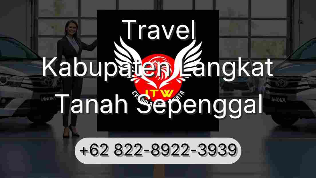 Travel Kabupaten Langkat Tanah Sepenggal