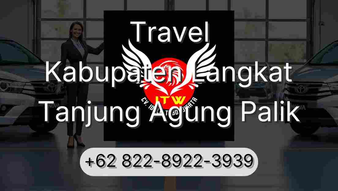 Travel Kabupaten Langkat Tanjung Agung Palik