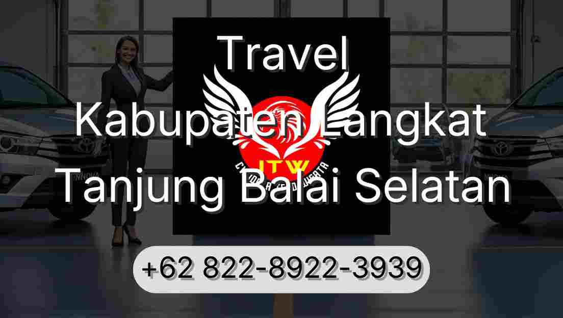 Travel Kabupaten Langkat Tanjung Balai Selatan