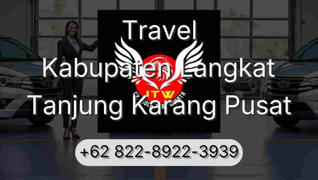 Travel Kabupaten Langkat Tanjung Karang Pusat