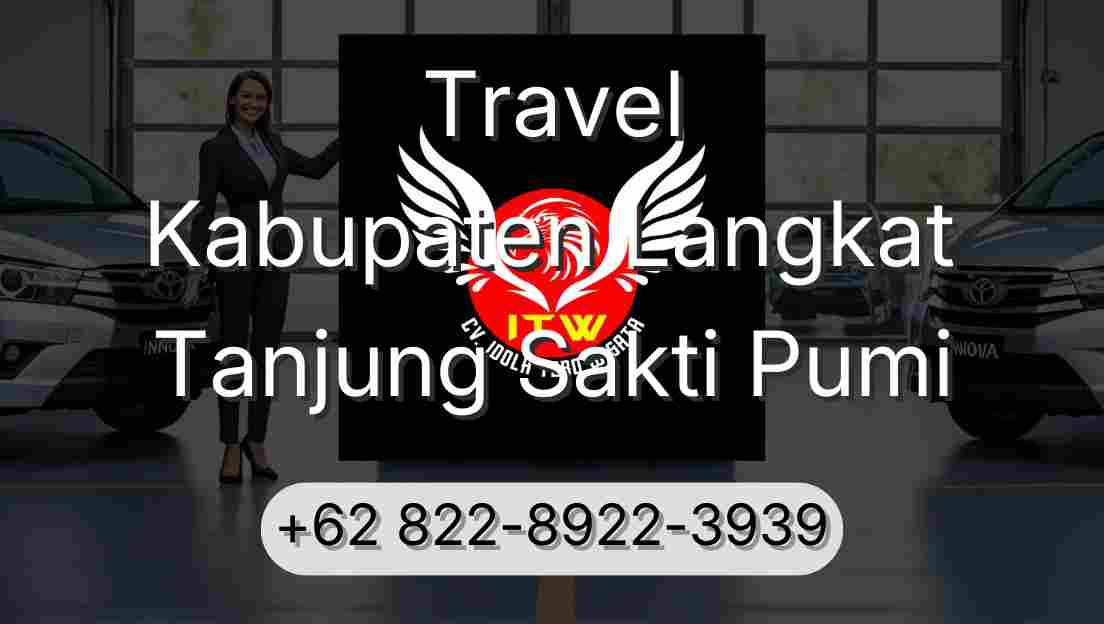 Travel Kabupaten Langkat Tanjung Sakti Pumi