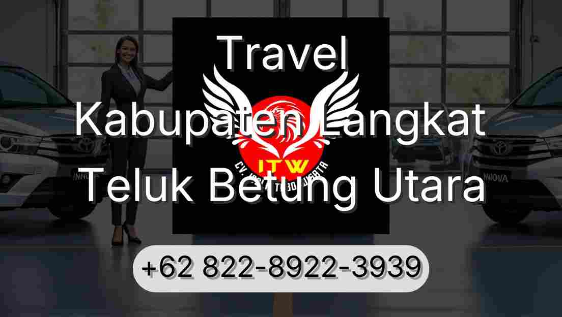Travel Kabupaten Langkat Teluk Betung Utara