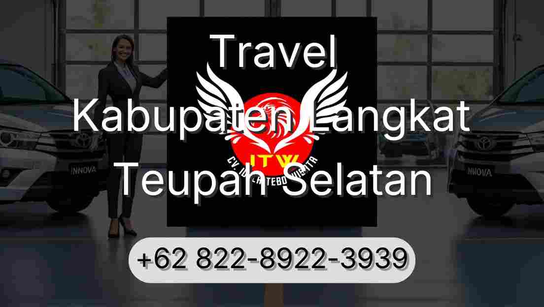 Travel Kabupaten Langkat Teupah Selatan