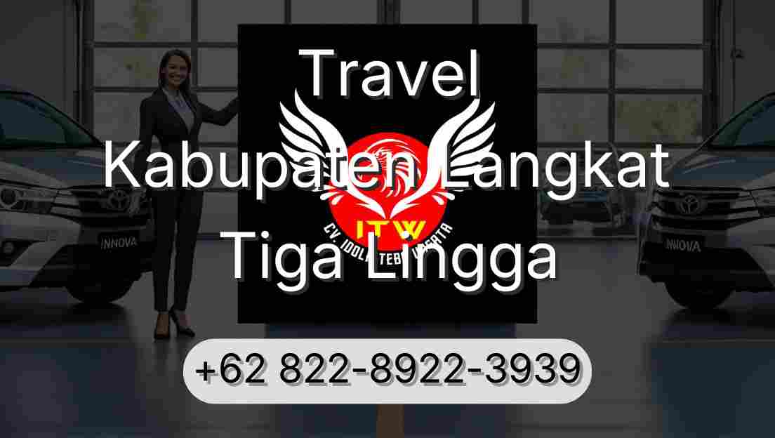 Travel Kabupaten Langkat Tiga Lingga