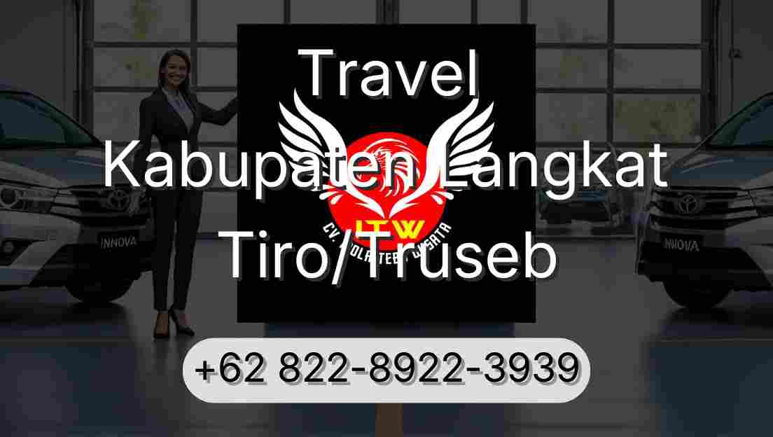 Travel Kabupaten Langkat Tiro/Truseb