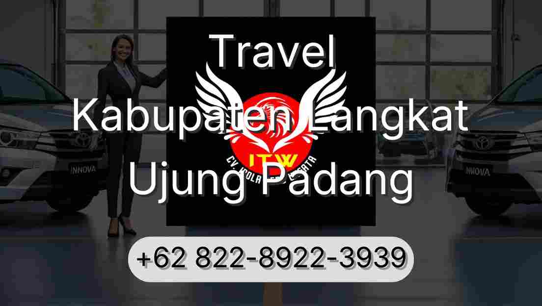 Travel Kabupaten Langkat Ujung Padang