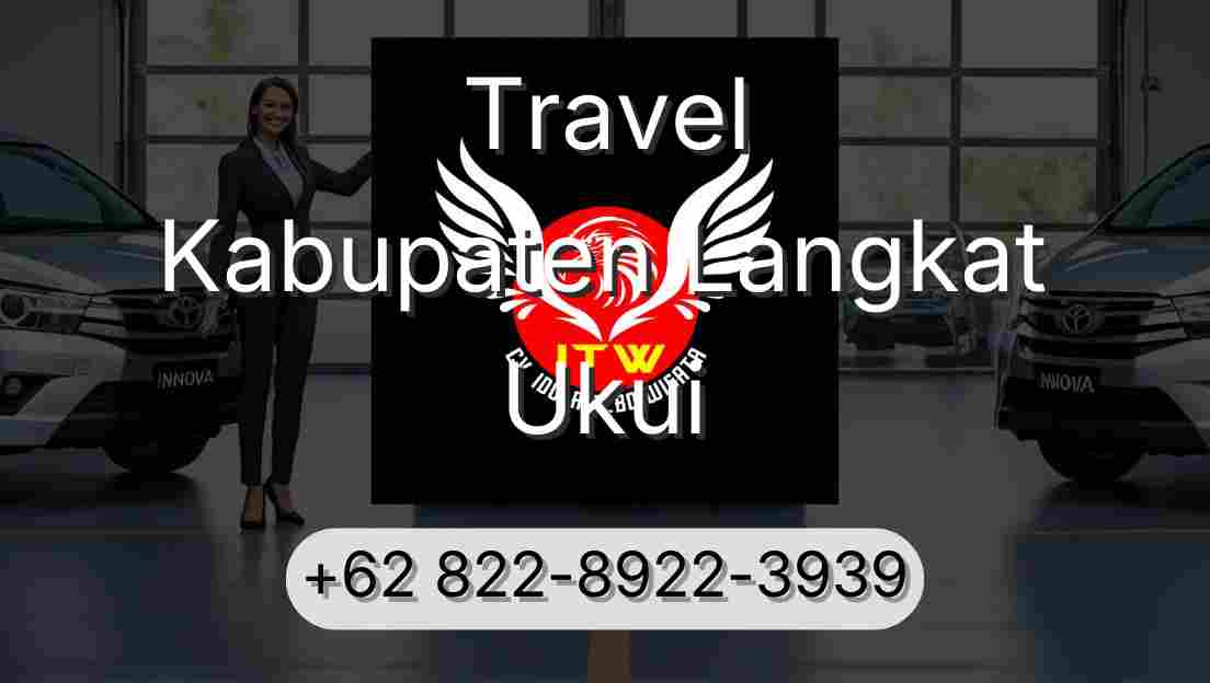Travel Kabupaten Langkat Ukui