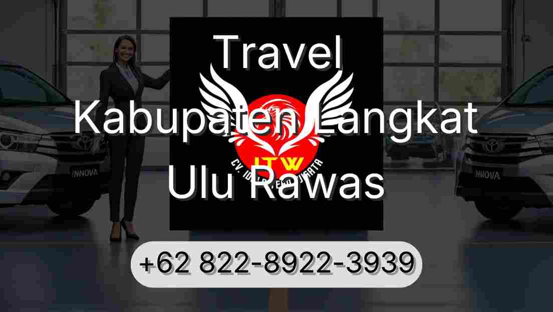 Travel Kabupaten Langkat Ulu Rawas