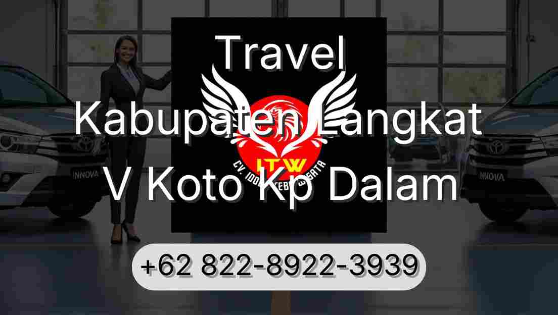 Travel Kabupaten Langkat V Koto Kp Dalam