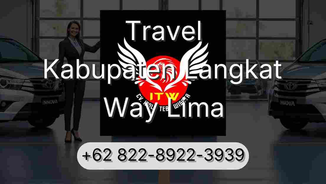 Travel Kabupaten Langkat Way Lima