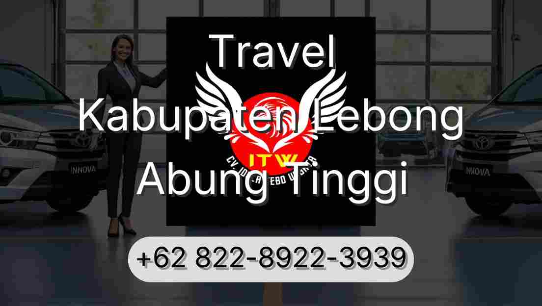 Travel Kabupaten Lebong Abung Tinggi