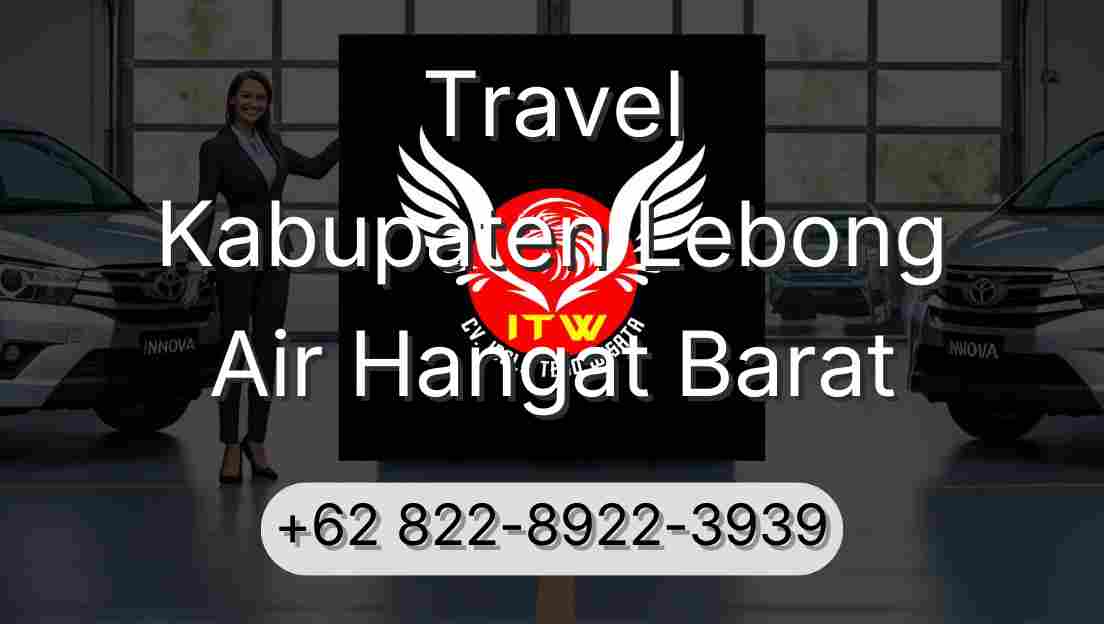 Travel Kabupaten Lebong Air Hangat Barat