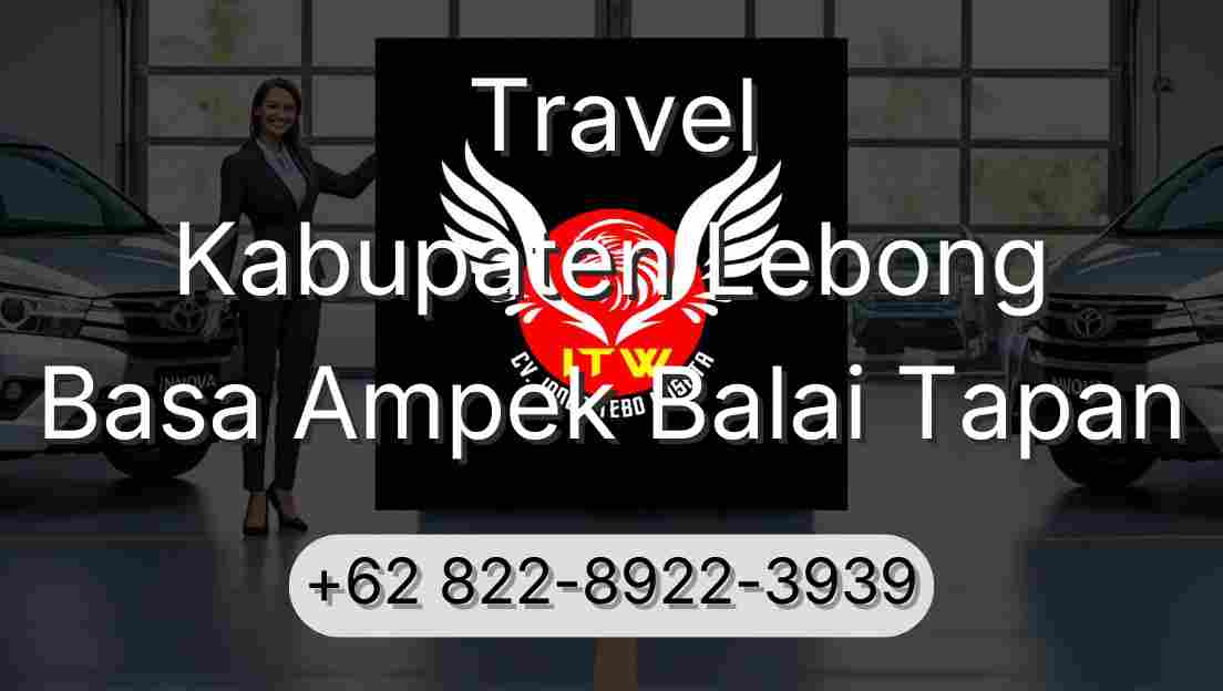 Travel Kabupaten Lebong Basa Ampek Balai Tapan