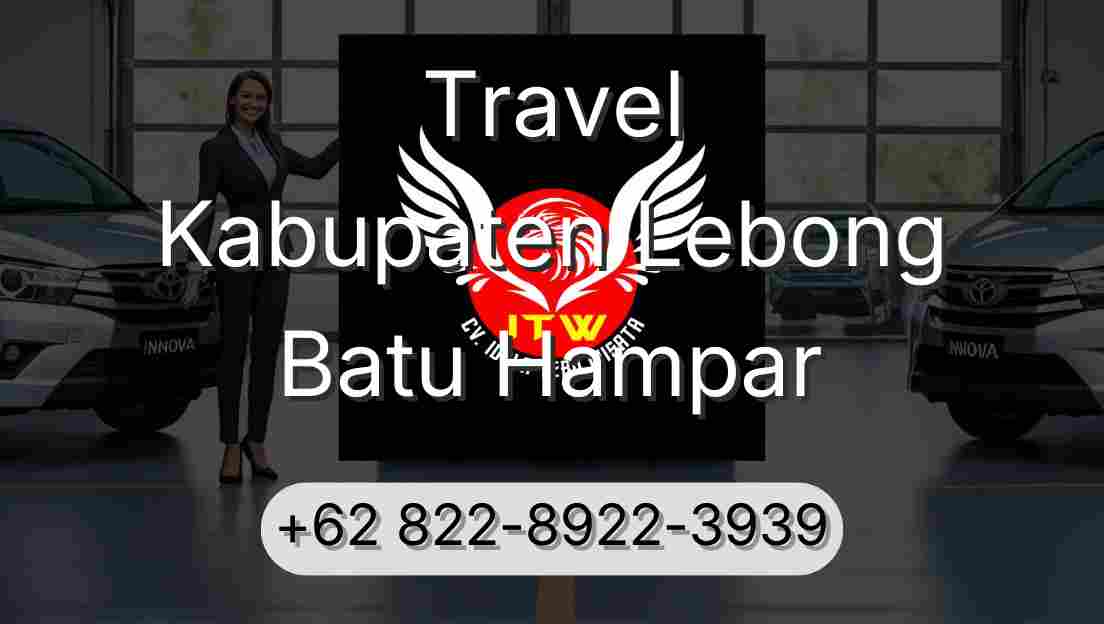 Travel Kabupaten Lebong Batu Hampar